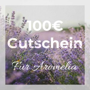 100€ Aromelia Wertgutschein