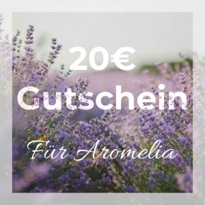 20€ Aromelia Wertgutschein